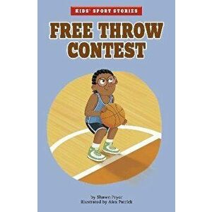 Free Throw Contest, Paperback - Shawn Pryor imagine