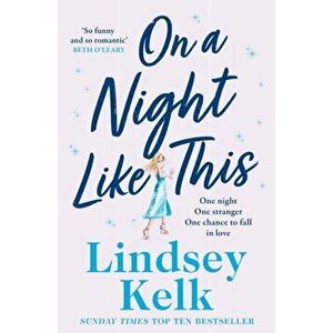 On a Night Like This, Paperback - Lindsey Kelk imagine