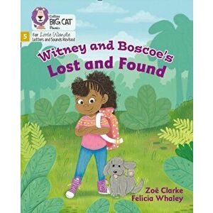 Witney and Boscoe's Lost and Found. Phase 5, Paperback - Zoe Clarke imagine