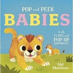 Pop and Peek: Babies. With flaps and pop-up surprises!, Board book - *** imagine