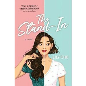 The Stand-In, Paperback - Lily Chu imagine