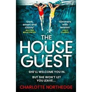 The House Guest, Paperback - Charlotte Northedge imagine