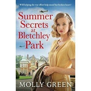 Summer Secrets at Bletchley Park, Paperback - Molly Green imagine