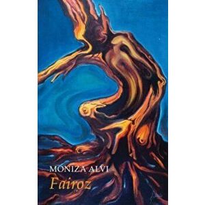Fairoz, Paperback - Moniza Alvi imagine