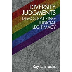 Diversity Judgments. Democratizing Judicial Legitimacy, New ed, Paperback - *** imagine
