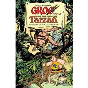 Groo Meets Tarzan, Paperback - Thomas Yeates imagine
