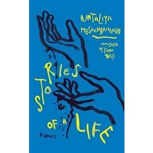 Stories of a Life, Paperback - Nataliya Meshchaninova imagine