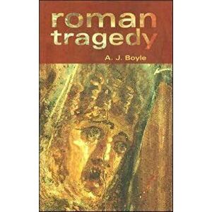 Roman Tragedy, Paperback - A. J. Boyle imagine