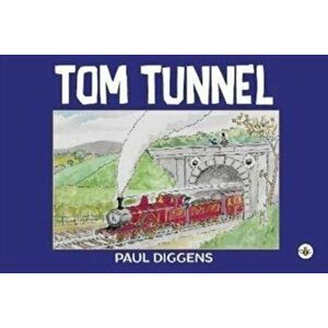 Tom Tunnel, Paperback - Paul Diggens imagine