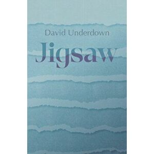 Jigsaw, Paperback - David Underdown imagine