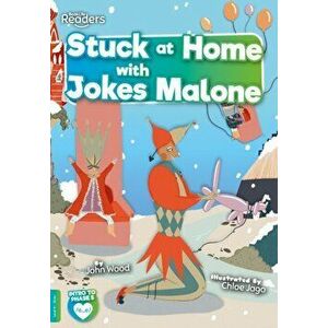 Stuck at Home with Jokes Malone, Paperback - John Wood imagine
