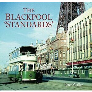 The Blackpool 'Standards', Paperback - Peter Waller imagine
