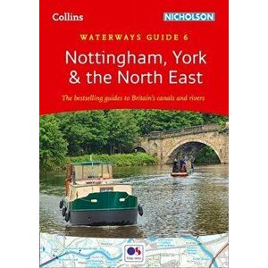 Nottingham, York and the North East. For Everyone with an Interest in Britain's Canals and Rivers, New ed, Spiral Bound - *** imagine