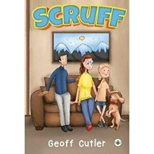 Scruff, Paperback - Geoff Cutler imagine
