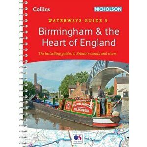 Birmingham and the Heart of England. For Everyone with an Interest in Britain's Canals and Rivers, Spiral Bound - Nicholson Waterways Guides imagine