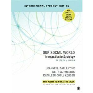 Our Social World - International Student Edition. Introduction to Sociology, 7 Revised edition - Kathleen Odell Korgen imagine