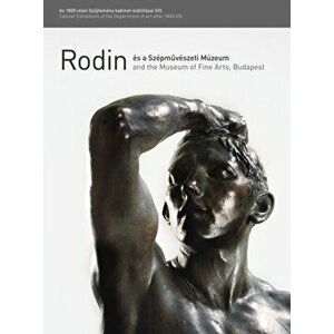 Rodin and the Museum of Fine Arts, Budapest, Paperback - *** imagine