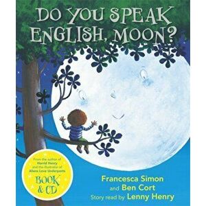 Do You Speak English Moon - Francesca Simon imagine
