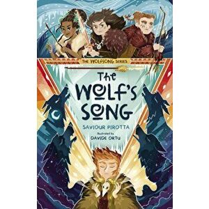 The Wolf's Song, Paperback - Saviour Pirotta imagine
