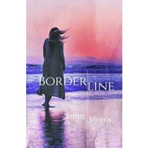 Borderline, Paperback - Jenny Morris imagine