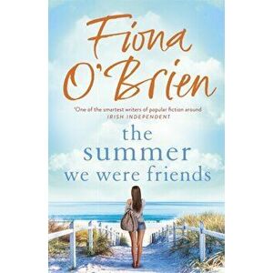 The Summer We Were Friends, Paperback - Fiona O'Brien imagine