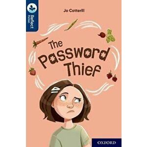 Oxford Reading Tree TreeTops Reflect: Oxford Reading Level 14: The Password Thief. 1, Paperback - Jo Cotterill imagine