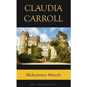 Midsummer Miracle, Paperback - Claudia Carroll imagine