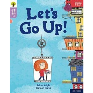 Oxford Reading Tree Word Sparks: Level 1+: Let's Go Up!, Paperback - Selma Knight imagine