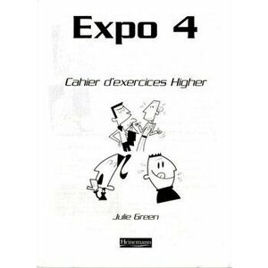 Expo 4 Higher Workbook (Pack of 8) - Julie Green imagine