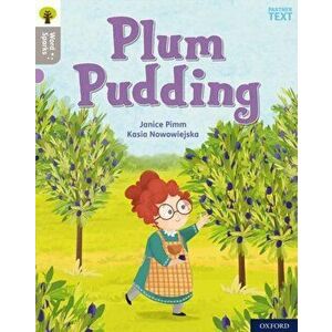 Oxford Reading Tree Word Sparks: Level 1: Plum Pudding, Paperback - Janice Pimm imagine