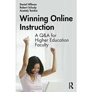 Winning Online Instruction. A Q&A for Higher Education Faculty, Paperback - Anatoly Temkin imagine