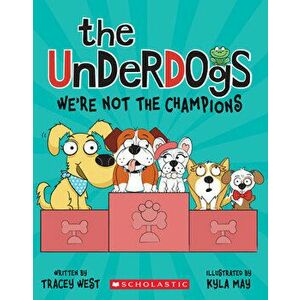 We're Not the Champions (The Underdogs #2), Paperback - Tracey West imagine