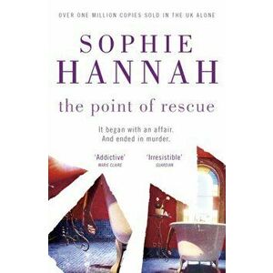 The Point of Rescue. Culver Valley Crime Book 3, Paperback - Sophie Hannah imagine