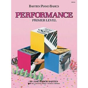 Bastien Piano Basics: Performance Primer, Sheet Map - Jane Bastien imagine