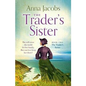 The Trader's Sister, Paperback - Anna Jacobs imagine