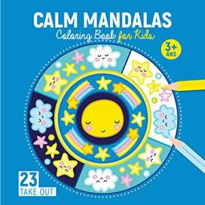Calmly Creative Coloring Book for Kids. 23 Designs, Paperback - Kristin Labuch imagine