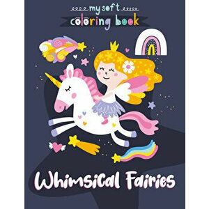 Whimsical Fairies Coloring Book, Paperback - Clorophyl Editions imagine