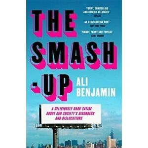 The Smash-Up. a delicious satire from a breakout voice in literary fiction, Paperback - Ali Benjamin imagine