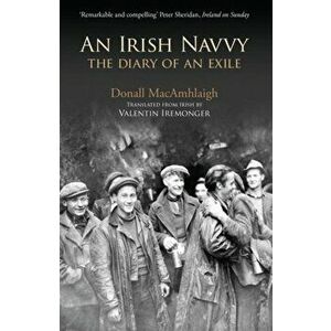 An Irish Navvy, Paperback - Donall MacAmhlaigh imagine