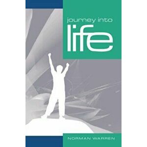 Journey into Life. New ed - Norman Warren imagine