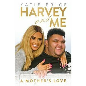 Katie Price: Harvey and Me, Hardback - Katie Price imagine