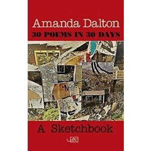 30 Poems in 30 Days - Amanda Dalton imagine