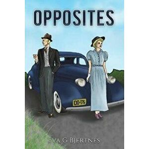 Opposites, Paperback - Eva G Bjertnes imagine