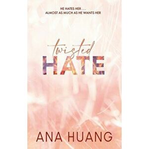 Twisted Hate. TikTok made me buy it! Fall into a world of addictive romance..., Paperback - Ana Huang imagine
