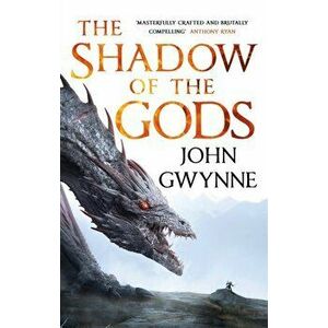 The Shadow of the Gods, Paperback - John Gwynne imagine