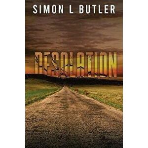 Desolation, Paperback - Simon L Butler imagine