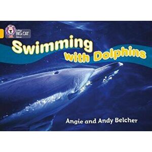 Swimming with Dolphins. Band 09/Gold, Paperback - Andy Belcher imagine