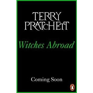 Witches Abroad. (Discworld Novel 12), Paperback - Terry Pratchett imagine