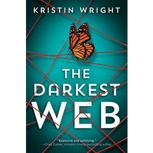 The Darkest Web, Paperback - Kristin Wright imagine