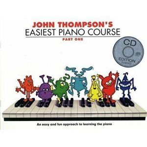 John Thompson's Easiest Piano Course. Part One (Book And Audio), Paperback - John Thompson imagine